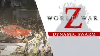 World War Z - Dynamic Swarm