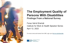 The employment quality of persons with disabilities: findings from a national survey (Apr 12, 2022)
