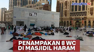 INI VIDEO 8 WC DI MASJIDIL HARAM WAJIB TAHU | JATENGPOS TV