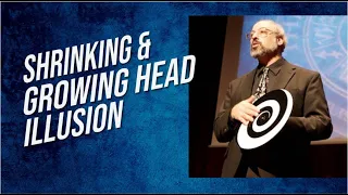 Shrinking Growing Head Magic Trick Optical Illusion Effect Gospel Magic