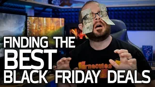 Finding the BEST Black Friday 2018 Tech Deals!