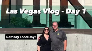 Las Vegas Vlog Day 1 | Two Ramsay Restaurants | Planet Hollywood Pool and Slots