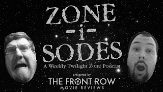 Zone-i-Sodes Ep 1 - Where Is Everybody? - A Twilight Zone Podcast