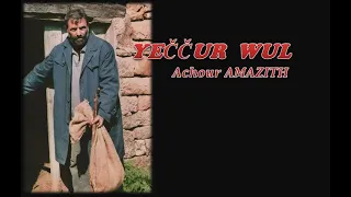 Achour AMAZITH - Yeccur Wul