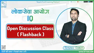 IQ open Discussion class ( Flashback ) || Pitamber  Rimal || OTTISH