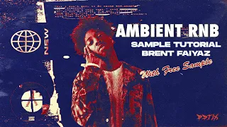 How To Make INSANE VINTAGE AMBIENT RNB Samples For Brent Faiyaz, And Bryson Tiller