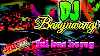 Dj banyuwangi  bas glerr horeg#qiplibdl #brewogmusik