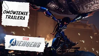 Marvel's Avengers - Omówienie trailera
