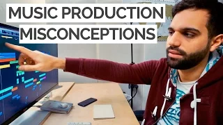 BIGGEST MISCONCEPTIONS EVERY MUSIC PRODUCER NEEDS TO KNOW