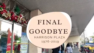Harrison Plaza, Manila (Last Look)