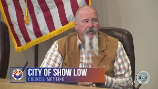 Show Low City Council Meeting for 4/6/21