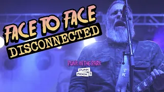 FACE TO FACE - DISCONNECTED - PUNK IN THE PARK 2022