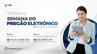 Semana do Pregão Eletrônico na LEI N.º 14.133/21 - Parte 04