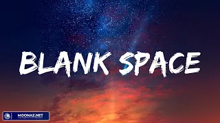 Blank Space - Taylor Swift (Lyrics)