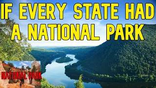 If Every U.S. State Had a National Park