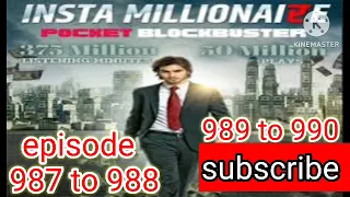 insta millionaire episode 987 to 990 new episode original voice full video #youtube # with kiyara