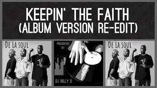 De La Soul - Keepin’ the Faith (Album Version Re-Edit)