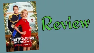 Review - A Christmas Prince: The Royal Baby