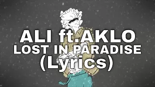 Jujutsu Kaisen Ending LOST IN PARADISE (Lyrics) by ALI ft. AKLO