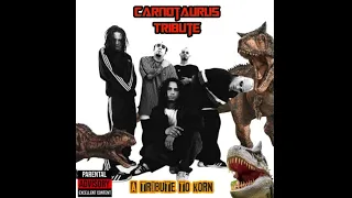 Korn - Somebody Someone (cover by Carnotaurus Tribute)