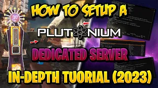 HOW TO SETUP PLUTONIUM BO2 SERVER (IW4M, MODS, CUSTOM MAPS) [In-Depth 2023]