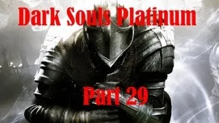 Dark Souls Platinum Trophy Guide 29 - Knight's Honor (Rare Weapons)