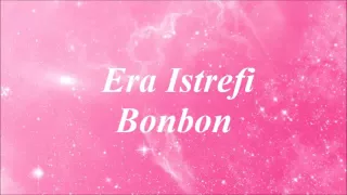 Era Istrefi - BonBon (English Lyrics)