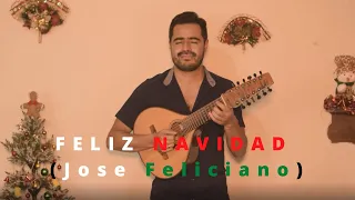 FELIZ NAVIDAD (Bolero-Son) Jose Feliciano Música de Diciembre [SEBASTIAN VERA - BANDOLA]