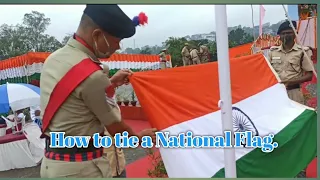 How to Bind the National Flag  || on 75th Independence Day Celebration in Arunachal Pradesh.