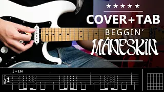 Beggin' MANESKIN Guitar COVER COMPLETO + TABLATURA | Marcos García