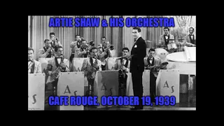 Artie Shaw & His Orchestra: Live At The Cafe Rouge (Broadcast: October 19, 1939)