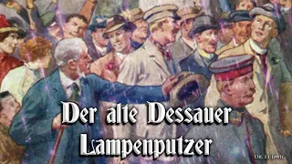 Dessauer Marsch ● Lampenputzer [German march][party version]