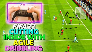 How to CUT INSIDE with AGILE DRIBBLING in FIFA 22 - FIFA 22 AGILE DRIBBLING TUTORIAL