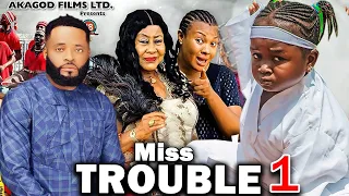 MISS TROUBLE SEASON 1 (NEW TRENDING MOVIE) Ebube Obio 2023 Latest Nigerian Nollywood Movie