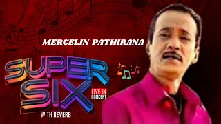 Mercelin Pathirana with Reverb - SUPER SIX LIVE IN CONCERT 2023 @ Youth Center Maharagama.