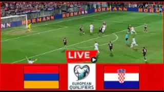ARMENIA vs CROATIA /UEFA 2023 EURO QUALIFIERS/FULL LIVE STREAMING