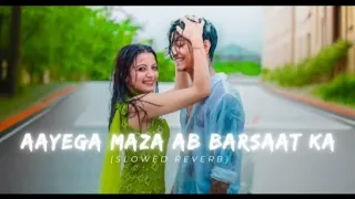 Aayga Maza Ab Barsat Ka | Alka Yagnik, Akshay Kumar, Priyanka Chopra,Slowed & Reverb,Romantic Song