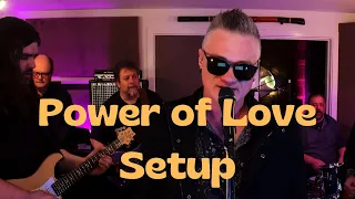 Sing it Live session Setup ‘Power Of Love’
