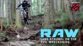 Vital RAW - Luke Strobel on the Evil Wreckoning 29er