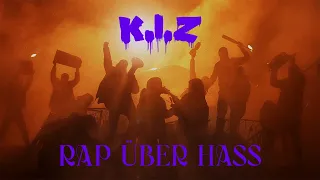K.I.Z - RAP ÜBER HASS (OFFICIAL VIDEO) (prod. by Drunken Masters x Nico K.I.Z x Torky Tork)