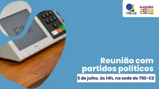 Registro de Candidaturas - Reunião com Partidos Políticos