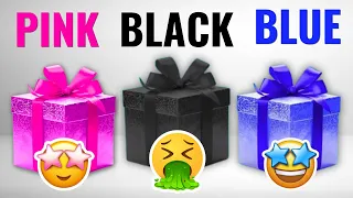 Choose your Gift | Pink, Black or Blue Edition