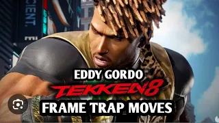 Eddy Frame Trap Moves Tekken 8 I Eddy Plus Frame Moves I Anti Eddy guide tekken 8#Eddy tekken 8