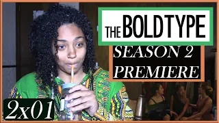 THE BOLD TYPE 2x01 (SEASON TWO PREMIERE)- "Feminist Army" Reaction and Discussion
