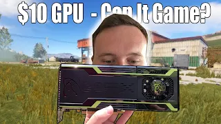 Gaming With a $10 GTX 275 In 2020