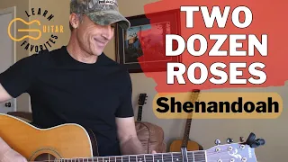 Two Dozen Roses - Shenandoah - Guitar Lesson | Tutorial