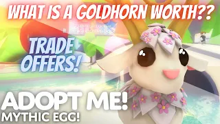 Trade offers for a Goldhorn!😀| Adopt Me