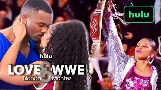 Love & WWE: Bianca & Montez | Offical Trailer | Hulu