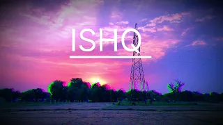 ISHQ  -song /Amir Ameer /#sing  with me #slowedandreverb #slowed #reversed song