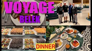 VOYAGE BELEK GOLF & SPA 🇹🇷/ DINNER main restaurant🍓🥩🥨🥦🍐🍏🍕🧀🍰🍦🍱/ УЖИН в главном ресторане